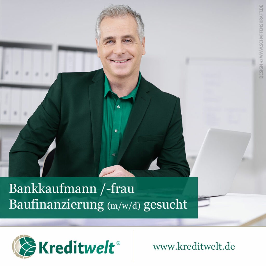 Bankkaufmann/-frau Baufinanzierung           (m/w/d) mit einer §34i IHK-Erlaubnis für den Bereich Finanzierung gesucht